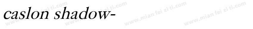caslon shadow字体转换